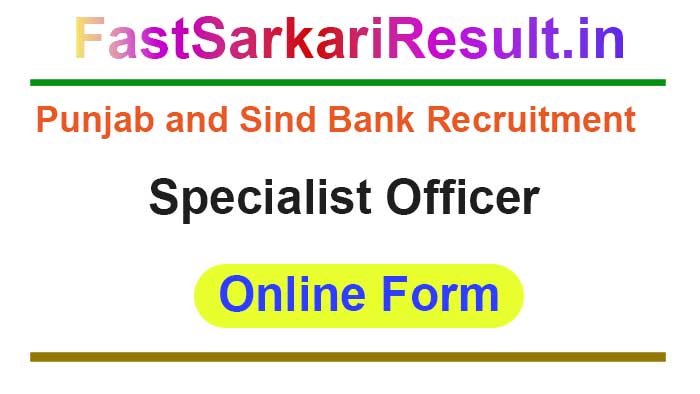 Punjab and Sind Bank Recruitment 2024: Specialist Officer